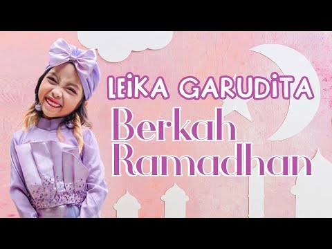 Leika Garudita - Berkah Ramadhan (Video Lirik)