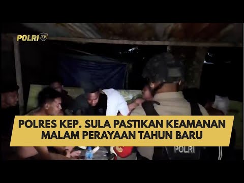 POLRES KEP. SULA PASTIKAN KEAMANAN MALAM PERAYAAN TAHUN BARU