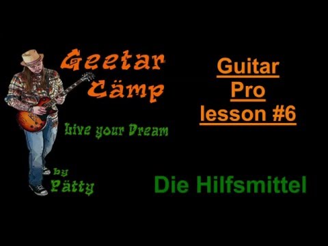 E Gitarre lernen #65 Guitar Pro Workshop #7 Die Hilfsmittel