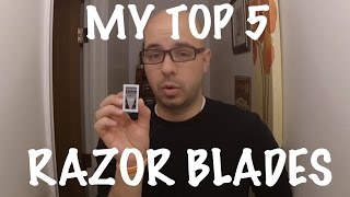 My Top 5 DE Blades