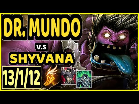 DR. MUNDO vs SHYVANA - 13/1/12 KDA JUNGLE CHALLENGER GAMEPLAY - EUW