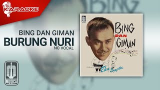 Download lagu Bing Dan Giman - Burung Nuri ( Karaoke Video) | No Vocal mp3