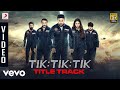 Tik Tik Tik Telugu Title Track Video Jayam Ravi Nivetha Pethuraj D Imman