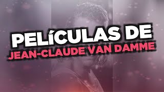 Las mejores películas de Jean-Claude Van Damme