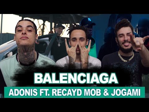 Adonis Ft. Derek, Dfideliz, Jé Santiago & Jogami - Balenciaga |  REACT VERSATIL ft. Grana
