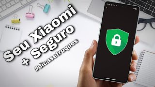 Eleve o Nível De Segurança do Seu Xiaomi Principalmente em casos de Furtos e Roubos