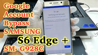 Google Account Bypass SAMSUNG S6 Edge+ SM-G928C