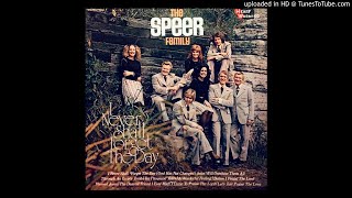 I Never Shall Forget The Day LP - The Speer Family (1973) [Complete Album]