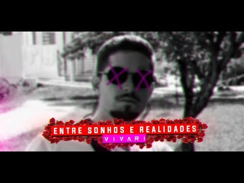 Vivari - Entre sonhos e realidades (Prod. Soldado)