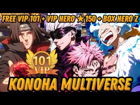 Best Version - Konoha Multiverse - Free VIP 101 + VIP Hero ★150 LV Up to 14K + Equipment & More