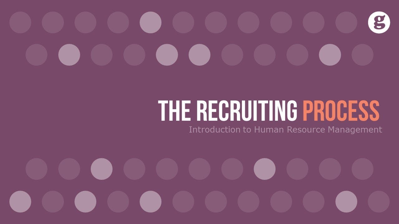 The Recruiting Process