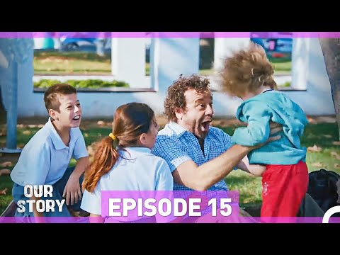 Our Story Episode 15