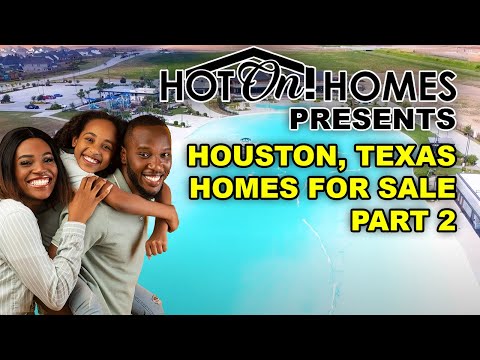 Hot On! Presents Texas City, Katy, Humble, Fulshear, and Cypress Master Plan Communities 2023!