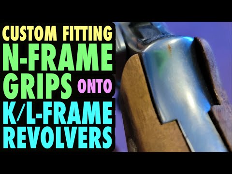 Fitting N-Frame Grips onto a K/L FRame Revolver?