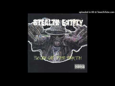 13 - Obnoxious(feat. City Slick P D.E.A.D) - Stealth Entity