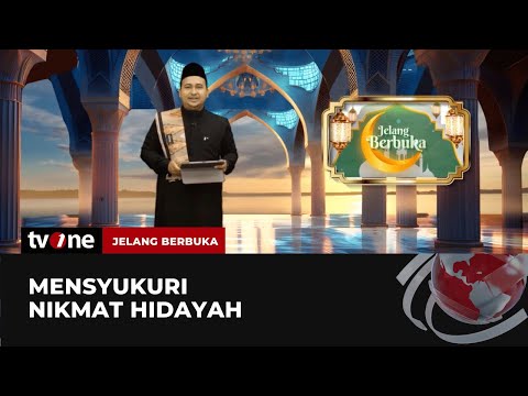 Mensyukuri Nikmat Hidayah | Jelang Berbuka tvOne