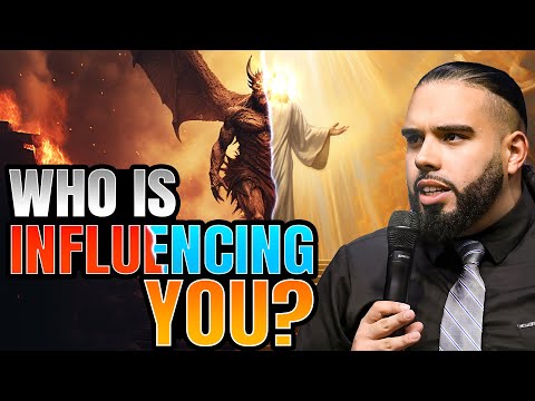 Is God influencing You or Satan? - MUST WATCH