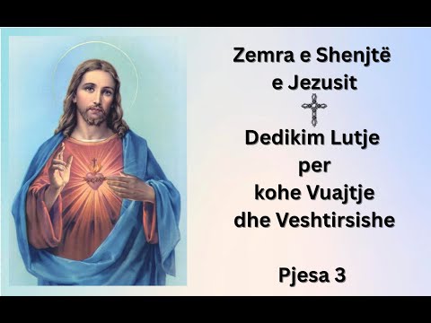 Zemra e Shenjte e Jezusit † Novena † Dita 7, 8, 9 † Dedikim lutjesh † Litani e Shenjte †