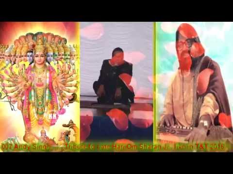 Andy Singh 007 - Tribute to Late Hari Om Sharan Ji [ live in T&T 2016 ]