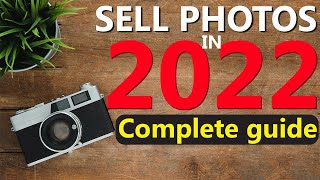 10 steps to Sell photos and make money online || A complete guide to selling photos