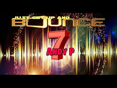 Just Get Up And Bounce  - Dj Andy P