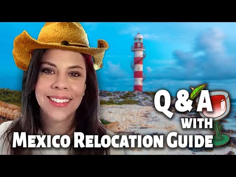 Moving to Mexico Question and Answer [with Mariana ... - YouTube
