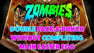 New Double Pack-A-Punch Without Doing The Main Easter Egg Glitch (Zombies In Spaceland)