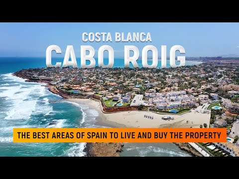 Cabo Roig – Costa Blanca / The best areas of Spain to live and buy the property