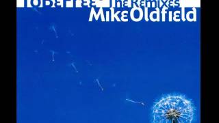 Mike Oldfield - To Be Free (Pumpin Dolls mix)
