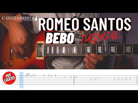 TUTORIAL DE GUITARRA Romeo Santo - Bebo (Intro solo)