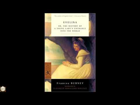 Evelina: or, The History of a Young Lady's Entrance into the World (Modern Library by Frances Burney — free full audiobook