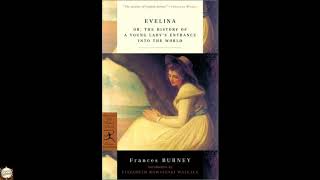 Evelina: or, The History of a Young Lady's Entrance into the World (Modern Library