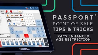 Passport POS Tips & Tricks: RACS Enhanced Age Restriction