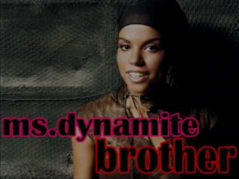 Ms Dynamite - brother
