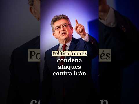 Político francés condena ataques contra Irán
