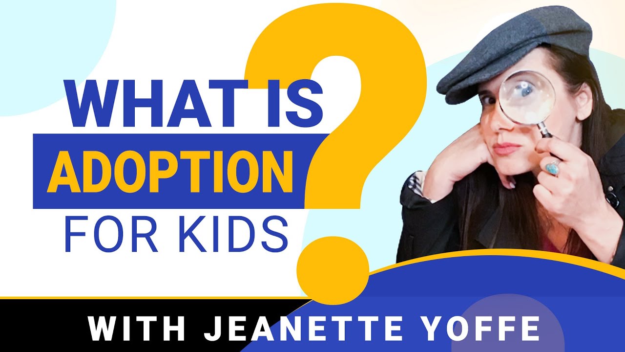How to Explain Adoption to Kids | WHAT IS #ADOPTION For Kids?  SPANISH Subtitles by Jeanette Yoffe