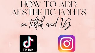 How To Add Aesthetic Font To Tiktok Or Instagram Reels