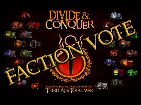 Third Age Total War 3.2  | Factions Vote DAC/MOS