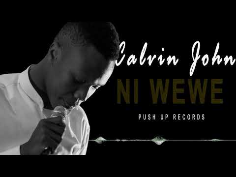 Calvin John - Ni wewe (Official audio)