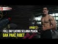 Full Day Eating Selama Puasa GA PAKE RIBET #PART 2