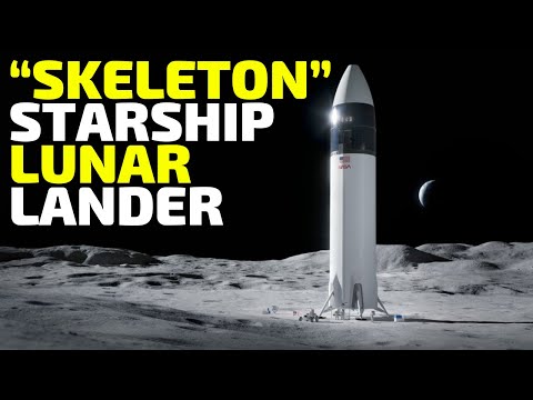 Starship Uncrewed Lunar Lander Test A “skeleton” On Crewed Lander