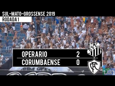 GOLS: OPERÁRIO 2x0 CORUMBAENSE - CAMPEONATO SUL-MATO-GROSSENSE 2019 - 20/01/2019
