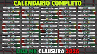 CALENDARIO COMPLETO de la LIGA MX para el torneo CLAUSURA 2026