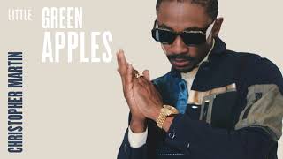 Christopher Martin - Little Green Apples | Official Audio