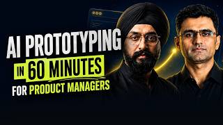 AI Prototyping in 60 Minutes for Product Managers