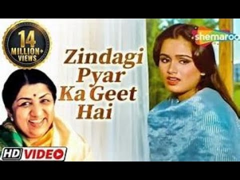 Zindagi Pyar Ka Geet Hai  |  Lata M   Rajesh Khanna   | Souten   HD