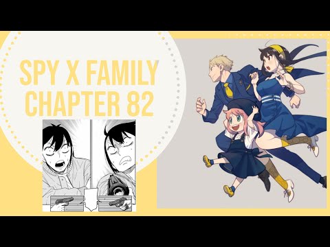 Spy x Family Chapter 82