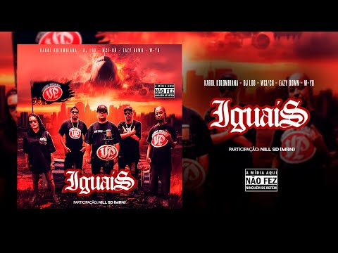 Verbo Pesado - VP I Iguais ( W-Yo, Dj Loo, WGI CH, Karol Kolombiana, Eazy Down) feat. Nill MRN