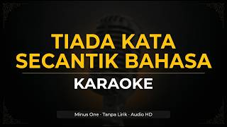 Download lagu Tiada Kata Secantik Bahasa - Karaoke | Lirik HD | Lagu Melayu Nostalgia mp3 Download lagu Tiada Kata Secantik Bahasa - Karaoke | Lirik HD | Lagu Melayu Nostalgia mp3
