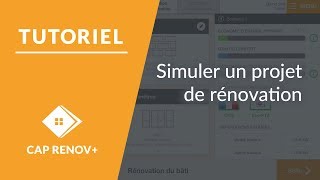 3 min : Simuler une rénovation